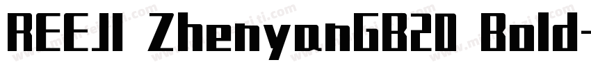 REEJI ZhenyanGB20 Bold字体转换